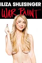 Iliza Shlesinger in Iliza Shlesinger: War Paint (2013)