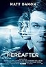 Hereafter (2010) Poster