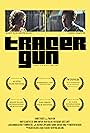 Tracer Gun (2012)