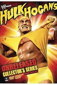 Primary photo for Hulk Hogan's Unreleased Collector's Series