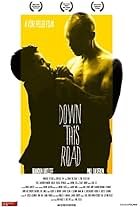 Down This Road (2010)