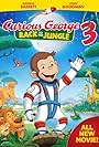 Curious George 3: Back to the Jungle (2015)