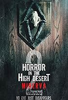 Horror in the High Desert 2: Minerva