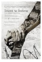 Intent to Destroy (2017)