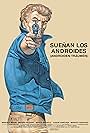 Sueñan los androides (2014)