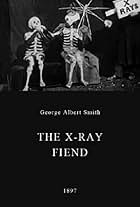 The X-Ray Fiend (1897)