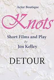 Knots: Detour (2017)