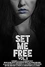 Set Me Free: Vol. I (2016)