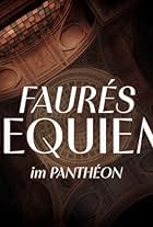 Le Requiem de Fauré au Panthéon (2024)