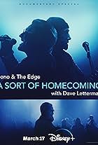 Bono & the Edge: A Sort of Homecoming with Dave Letterman