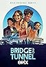 Bridge and Tunnel (TV Series 2021–2022) Poster