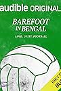 Barefoot in Bengal (2021)