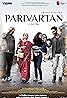 Parivartan (2022) Poster