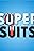 Super Suits