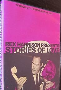 Primary photo for Rex Harrison Presents Stories of Love