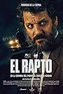 Rodrigo de la Serna in El rapto (2023)