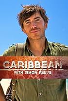 Caribbean with Simon Reeve