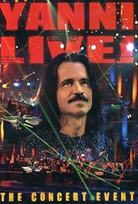 Primary photo for Yanni Live! The Concert Event