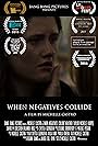 When Negatives Collide (2014)