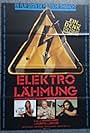 Elektro-Lähmung - Ein Film gegen die Ohnmacht (1989)