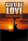 Gift of Love: The Daniel Huffman Story (1999)