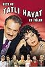 Tatli Hayat (TV Series 2001–2004) Poster