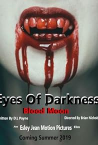 Primary photo for Eyes of Darkness: Blood Moon