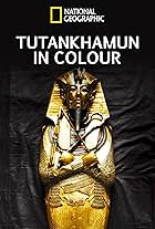 Tutankhamun in Colour