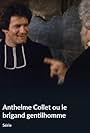 Anthelme Collet ou Le brigand gentillhomme (1981)