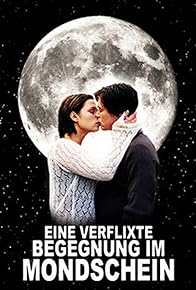 Primary photo for Eine verflixte Begegnung im Mondschein