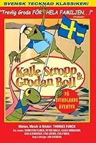 Kalle Stropp och Grodan Boll på svindlande äventyr