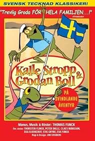 Kalle Stropp och Grodan Boll på svindlande äventyr (1991)