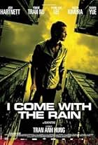 I Come with the Rain (2009)