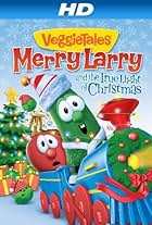 VeggieTales: Merry Larry and the True Light of Christmas