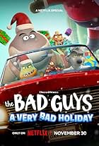 The Bad Guys: A Very Bad Holiday (2023)