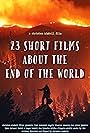 23 Short Films About the End of the World (2023)