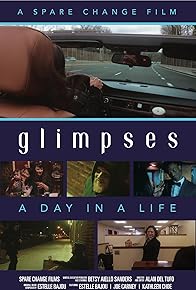 Primary photo for Glimpses - A day in a life