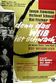 Denn das Weib ist schwach (1961)