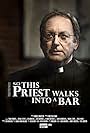 So This Priest Walks Into a Bar (2011)