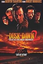 From Dusk Till Dawn 2: Texas Blood Money