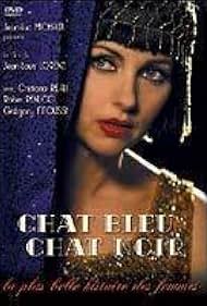 Chat bleu, chat noir (2007)