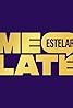 Me Late Estelar (TV Series 2023– ) Poster