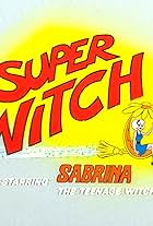 Sabrina, Super Witch