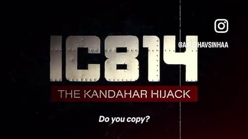 Trailer: IC-814: The Kandahar Hijack - Netflix 2024