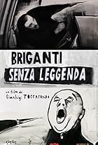 Briganti senza leggenda (2013)