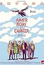 Aimer, boire et chanter (2014)