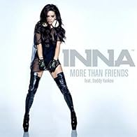 Primary photo for Inna Feat. Daddy Yankee: More Than Friends