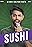 Biswa Kalyan Rath: Sushi