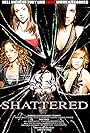 Shattered (2008)