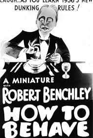 Robert Benchley in How to Behave (1936)